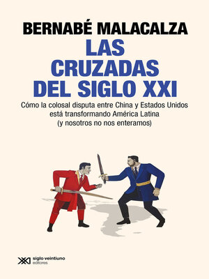 cover image of Las cruzadas del siglo XXI
